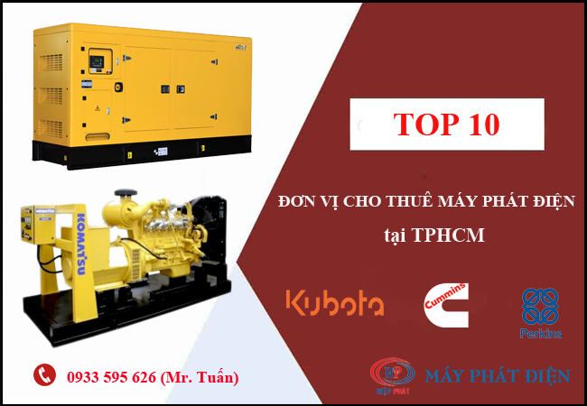 Top 10 địa chỉ cho thuê máy phát điện uy tín tại tphcm